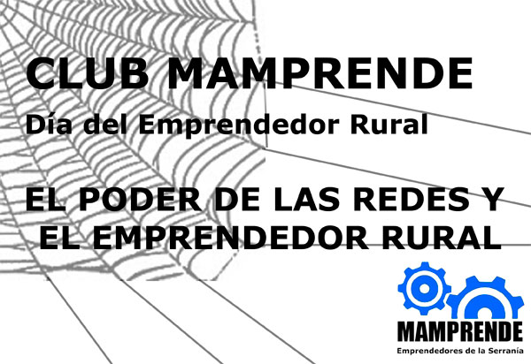 El poder de las redes y el emprendedor rural